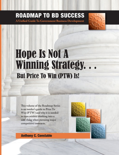 Hope Is Not A Winning Strategy But Price To Win (PTW) Is!
