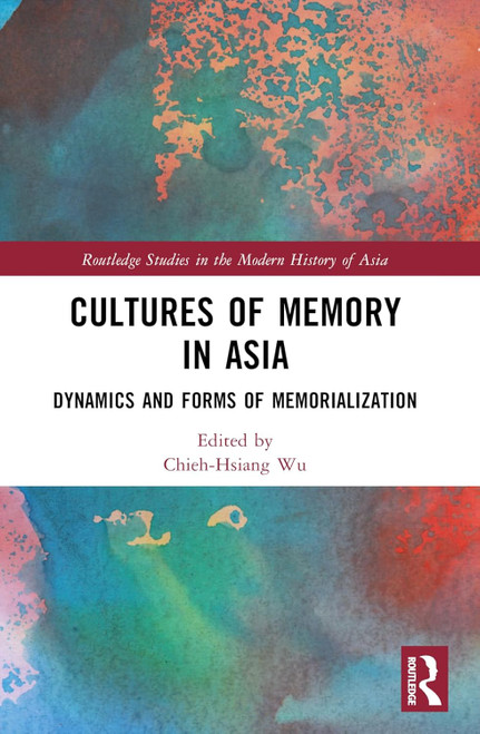 Cultures of Memory in Asia