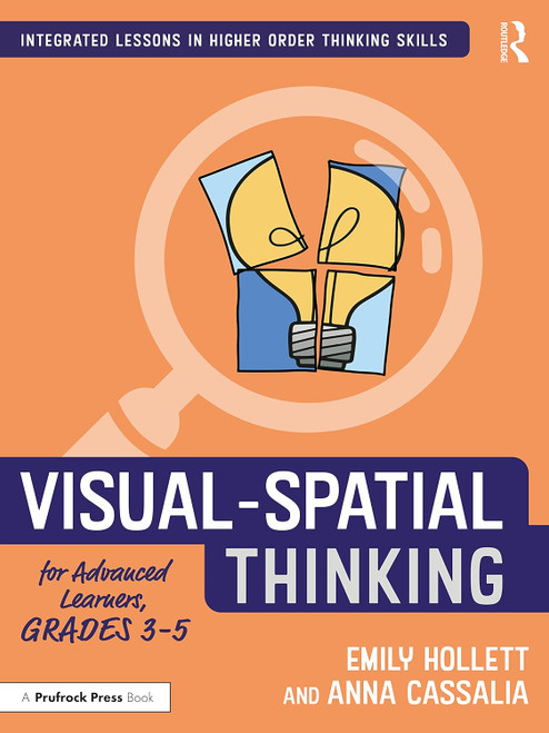 Visual-Spatial Thinking for Advanced Learners Grades 3-5