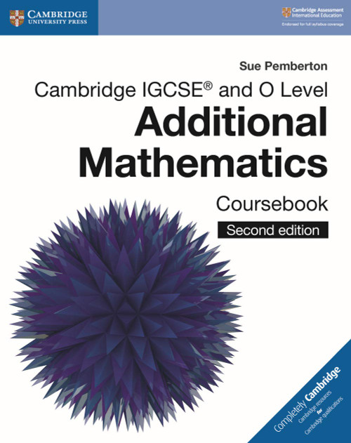 Cambridge IGCSE?S= and O Level Editional Mathematics Coursebook