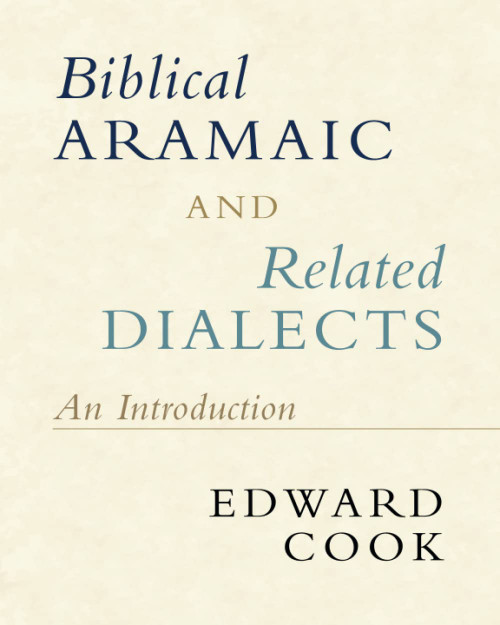 Biblical Aramaic and Related Dialects