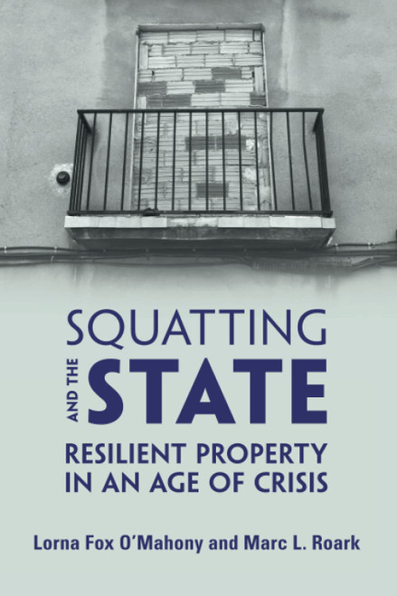 Squatting and the State