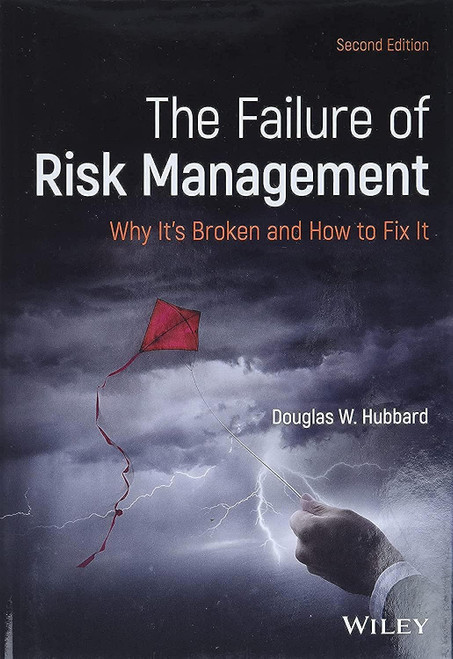 The Failure of Risk Management