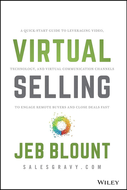 Virtual Selling: A Quick-Start Guide to Leveraging Video Technology