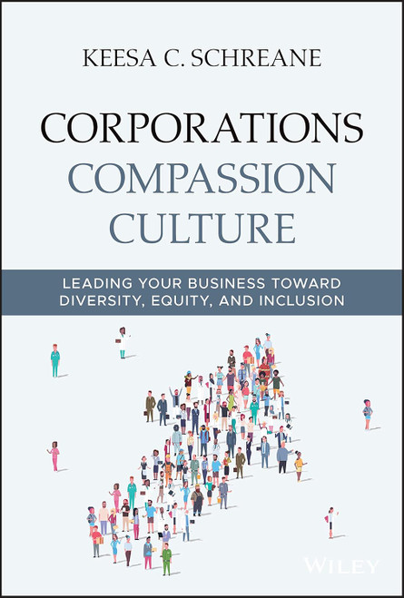 Corporations Compassion Culture: Leading Your Business Toward