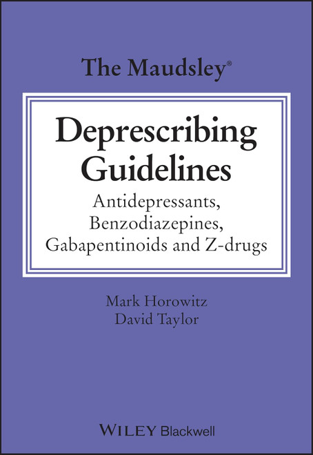 The Maudsley Deprescribing Guidelines: Antidepressants