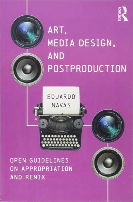 Art Media Design and Postproduction: Open Guidelines on Appropriation