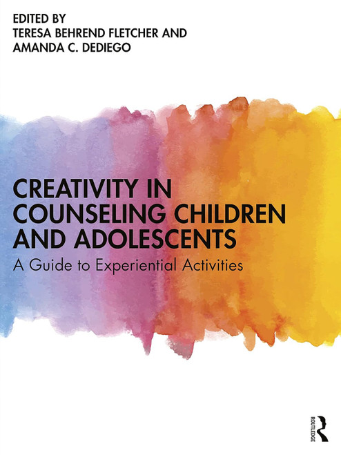 Creativity in Counseling Children and Adolescents
