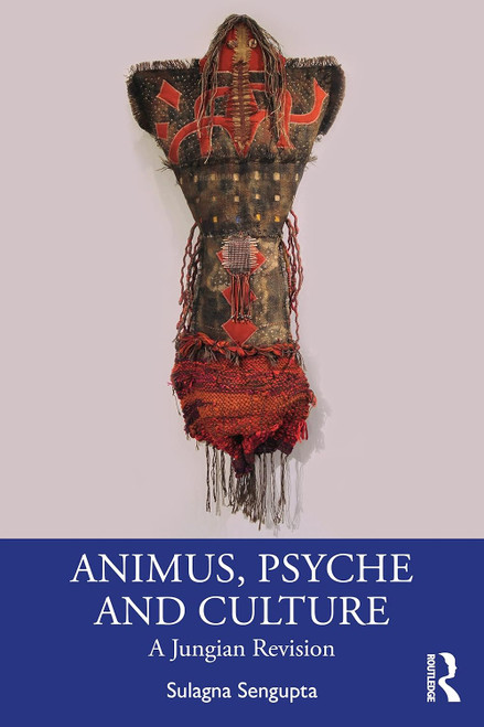 Animus Psyche and Culture