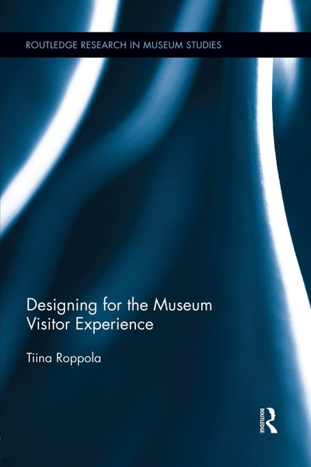 Designing for the Museum Visitor Experience