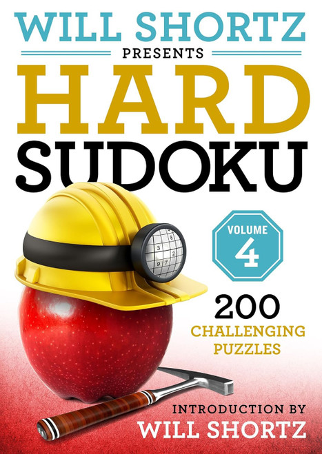 Will Shortz Presents Hard Sudoku Volume 4