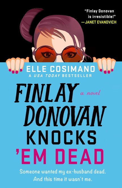 Finlay Donovan Knocks 'Em Dead (The Finlay Donovan Series 2)