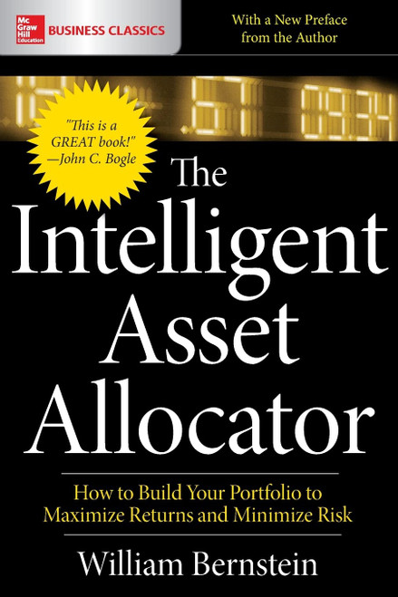 The Intelligent Asset Allocator: How to Build Your Portfolio to