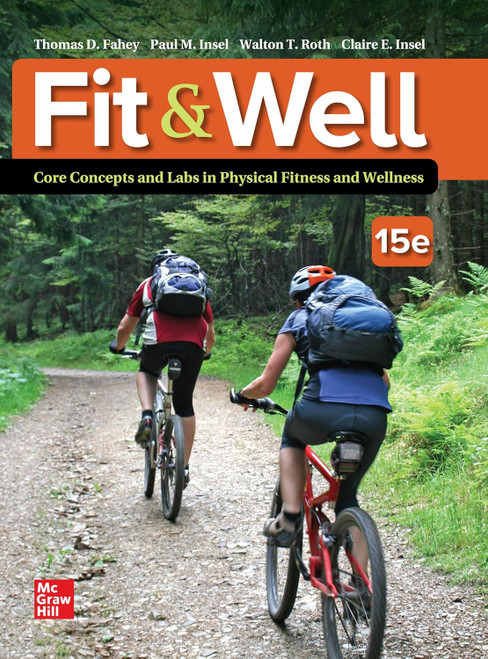 Loose Leaf for Fit & Well: Core Concepts and Labs in Physical Fitness