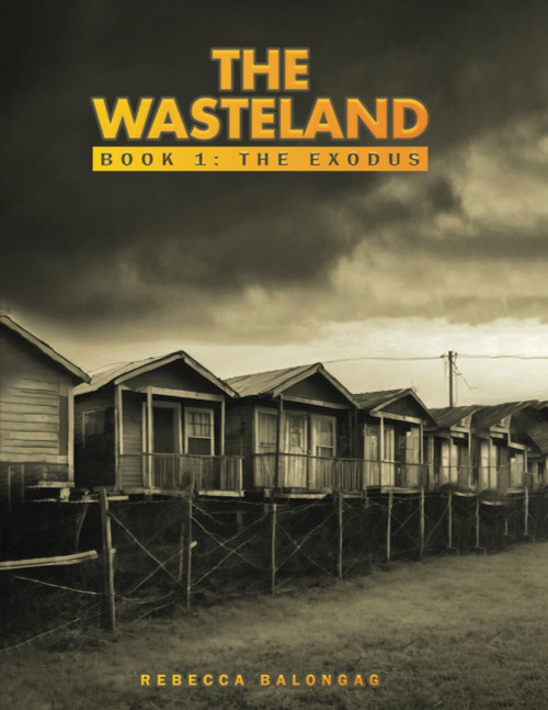 The Wasteland: Book One: The Exodus