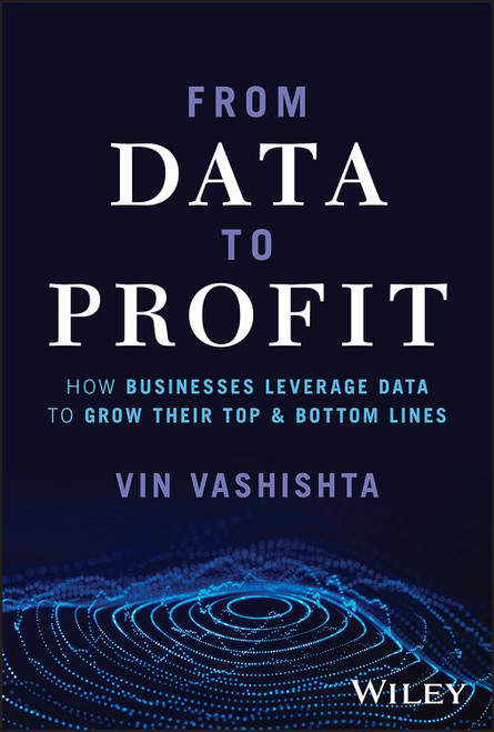 From Data to Profit: How Businesses Leverage Data to Grow Their Top &