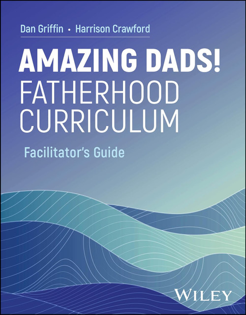 Amazing Dads Fatherhood Curriculum