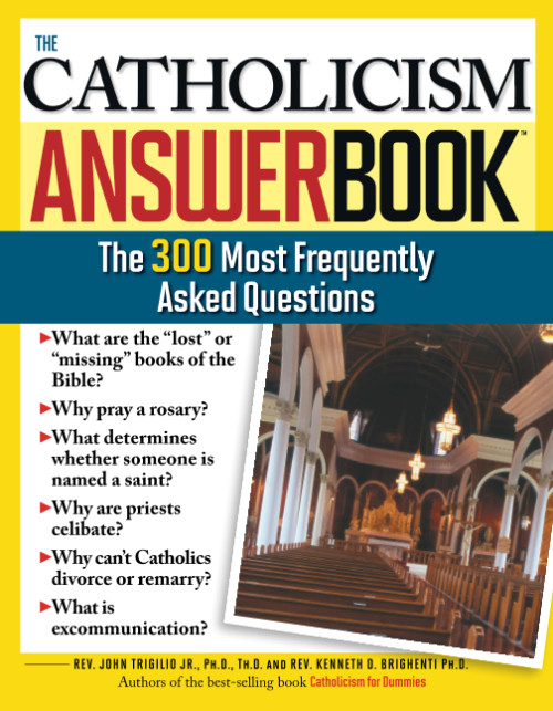 The Catholicism Answer Book