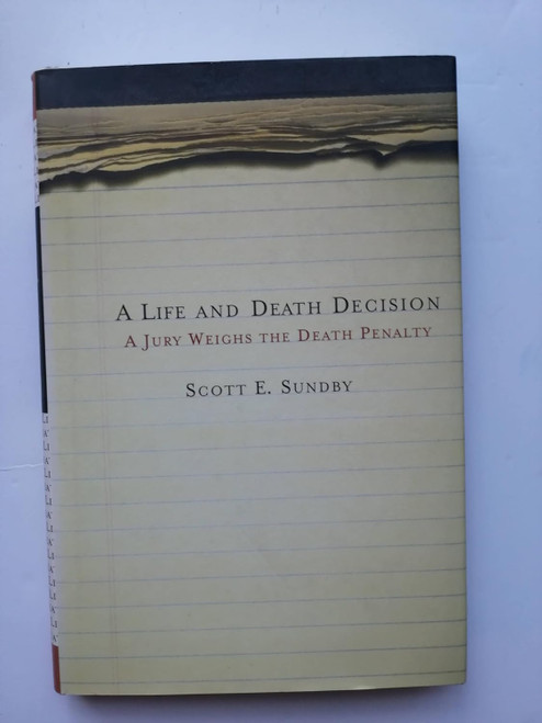A Life and Death Decision: A Jury Weighs the Death Penalty