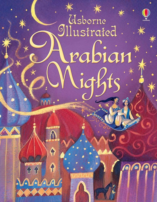 Arabian Nights Usborne Illustrated - Anna Milbourne