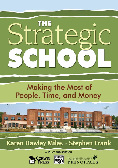 The Strategic School: Making the Most of People Time and Money