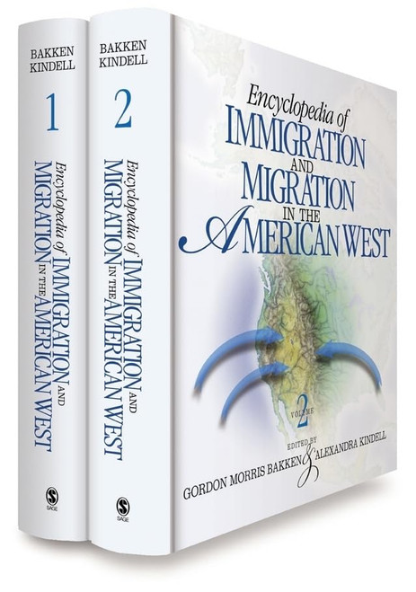 Encyclopedia of Immigration and Migration in the American West