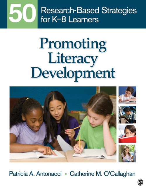 Promoting Literacy Development: 50 Research-Based Strategies for K-8