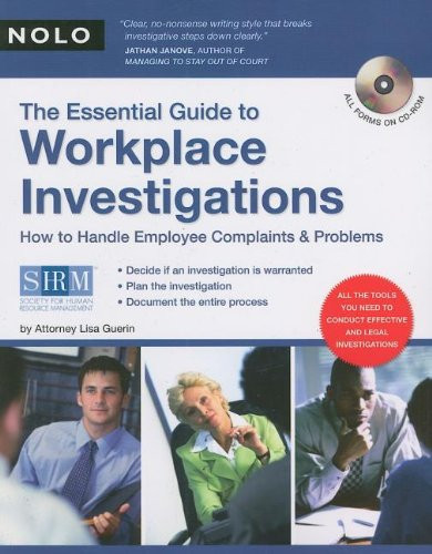 The Essential Guide to Workplace Investigations: How to Handle