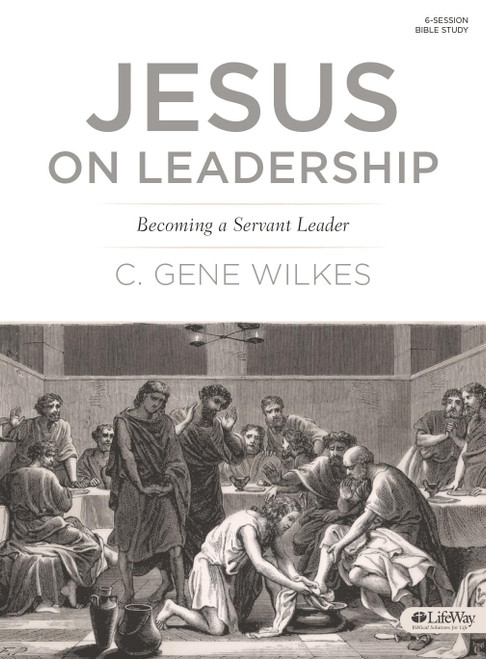 Jesus On Leadership: Revised (Member Book)