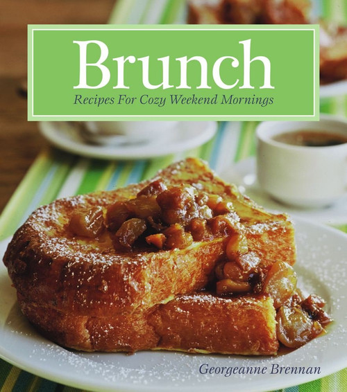 Brunch - Recipes for Cozy Weekend Mornings