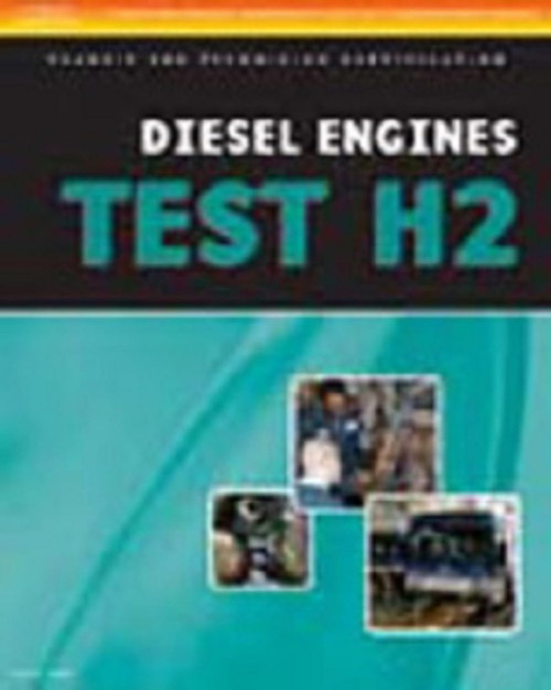 ASE Test Preparation - Transit Bus H2 Diesel Engines