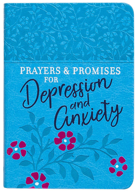 Prayers & Promises for Depression and Anxiety - Devotions and Prayers