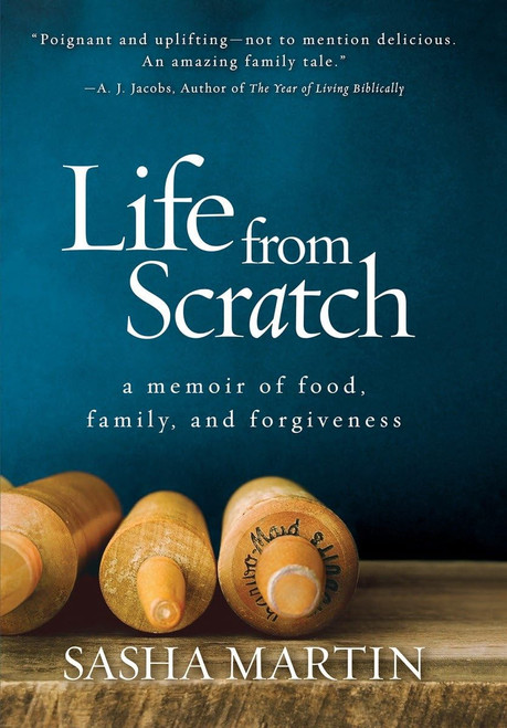 Life From Scratch: A Memoir of Food Family and Forgiveness