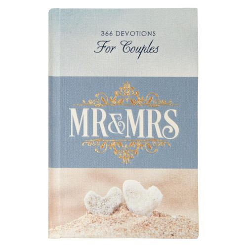 Mr. & Mrs. 366 Devotions for Couples Enrich Your Marriage and