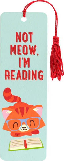 Not Meow I'm Reading Children's Bookmark