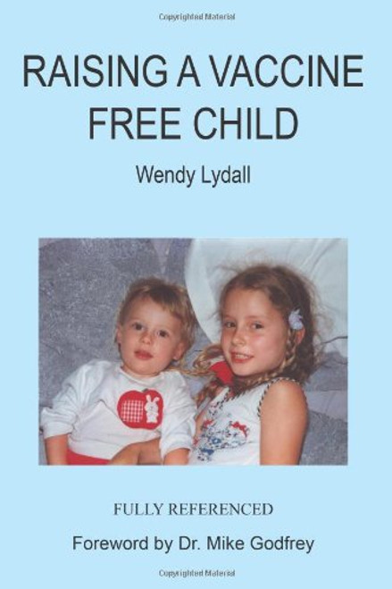 Raising a Vaccine Free Child