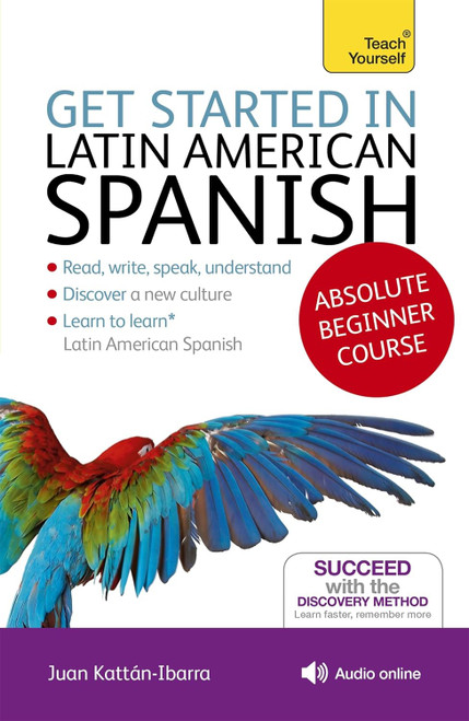 Get Started in Latin American Spanish Absolute Beginner Course