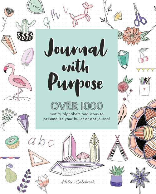 Journal with Purpose: Over 1000 motifs alphabets and icons to