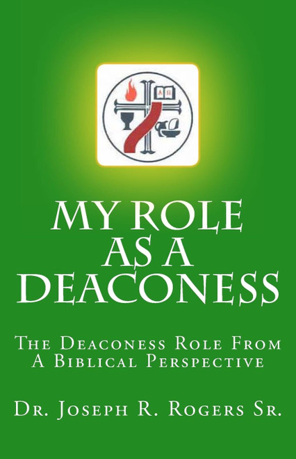 My Role As A Deaconess