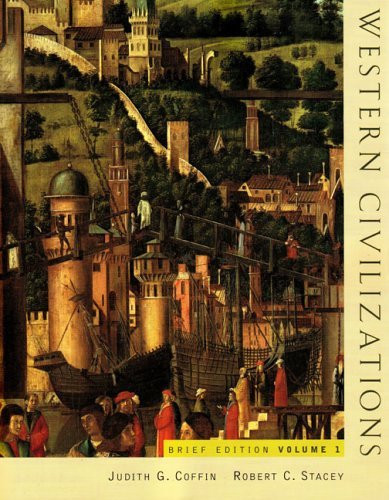 Western Civilizations  Volume 1 Brief Edition by Judith Coffin