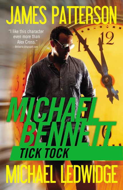 Tick Tock (A Michael Bennett Thriller 4)