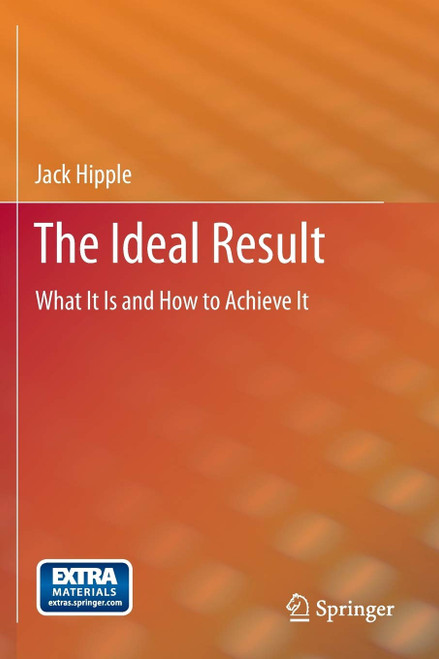 The Ideal Result: What It Is and How to Achieve It