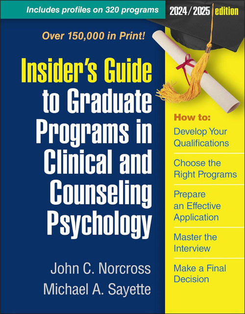 Insider's Guide to Graduate Programs in Clinical and Counseling