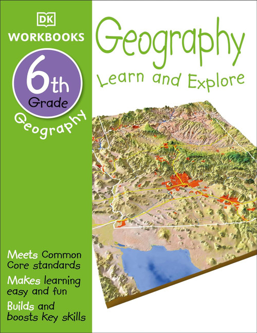 DK Workbooks: Geography Sixth Grade: Learn and Explore