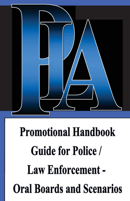 Promotional Handbook Guide for Police / Law Enforcement - Oral Boards