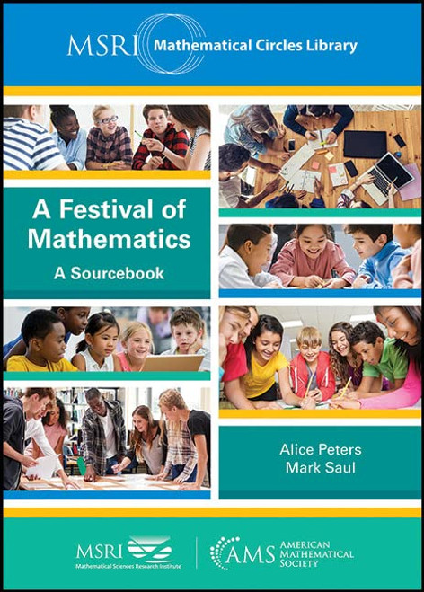 A Festival of Mathematics (MSRI Mathematical Circles Library)