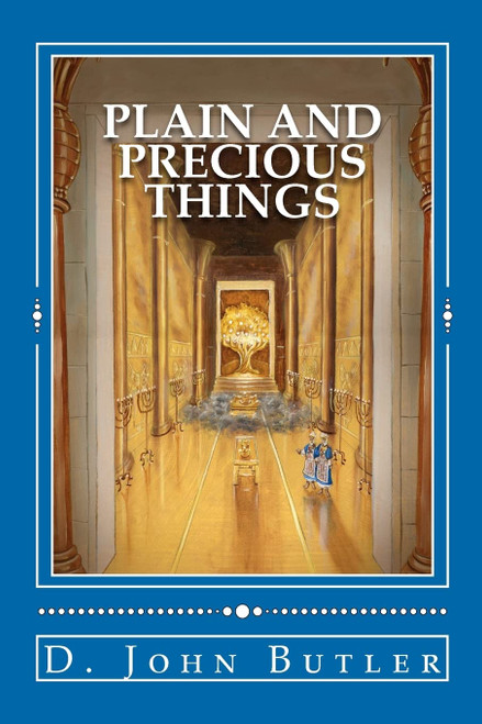 Plain and Precious Things: The Temple Religion of the Book of