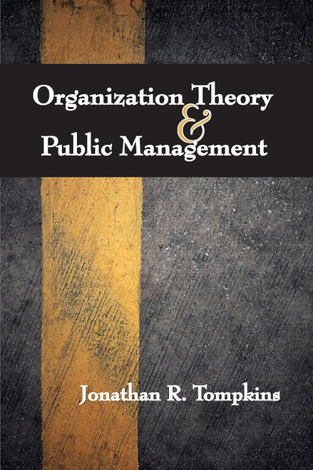 Organization Theory and Public Management