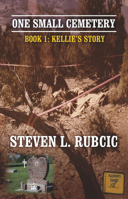 One Small Cemetery: Book 1: Kellie's Story (1)