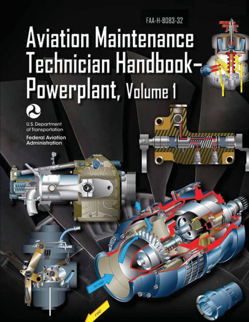 Aviation Maintenance Technician Handbook-Powerplant - Volume 1